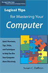 Logical Tips for Mastering Your Computer