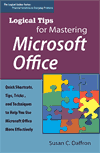 Logical Tips for Mastering Microsoft Office